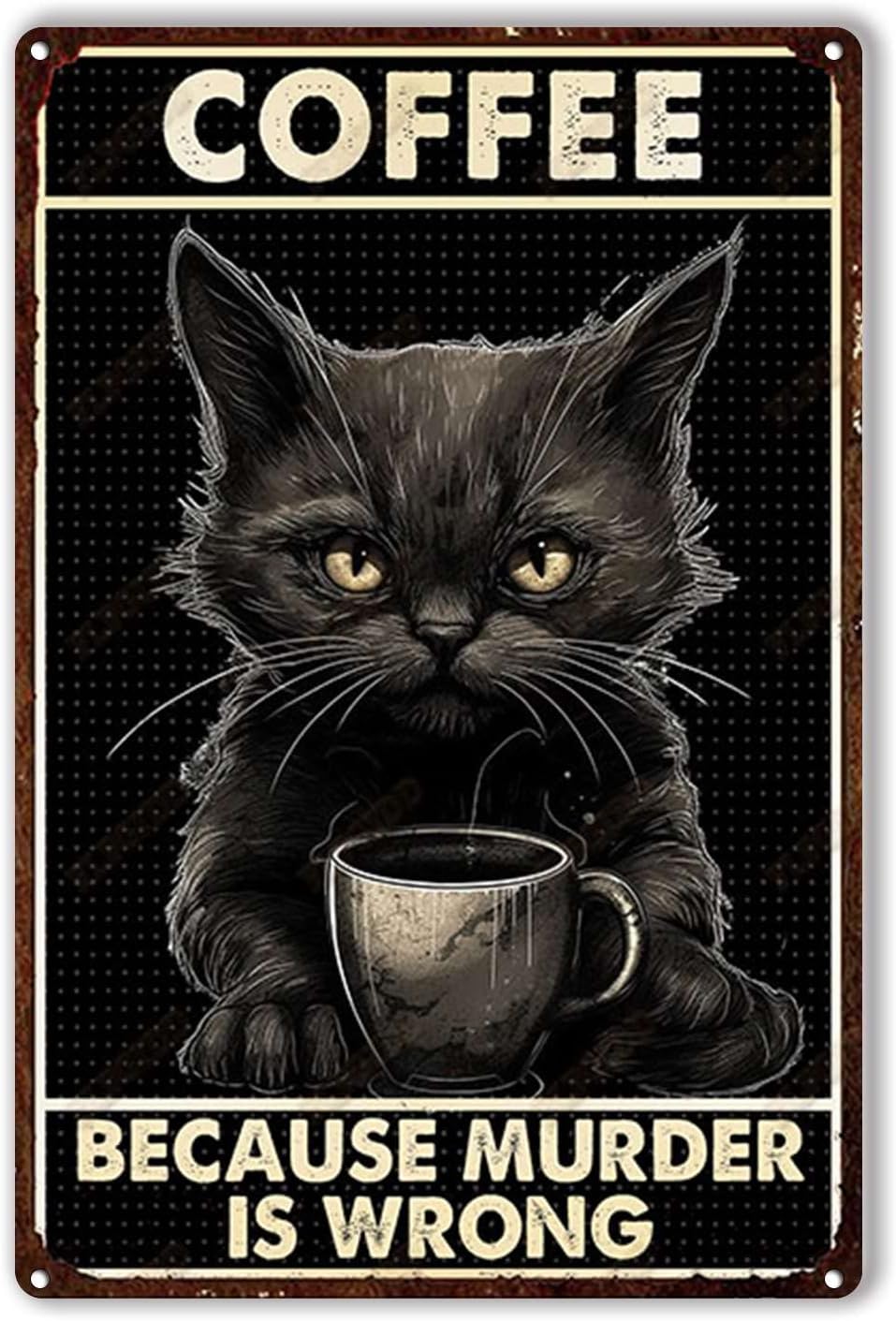Tin Plaque Coffee cat Because  - đánh giá và giá Home Bar And Restaurant